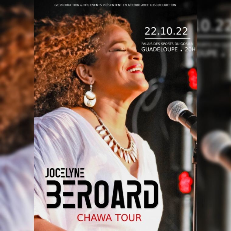 Jocelyne BEROARD, Chawa Tour - La Reine du Zouk au Palais des Sports du Gosier -  22 OCTOBRE 20h