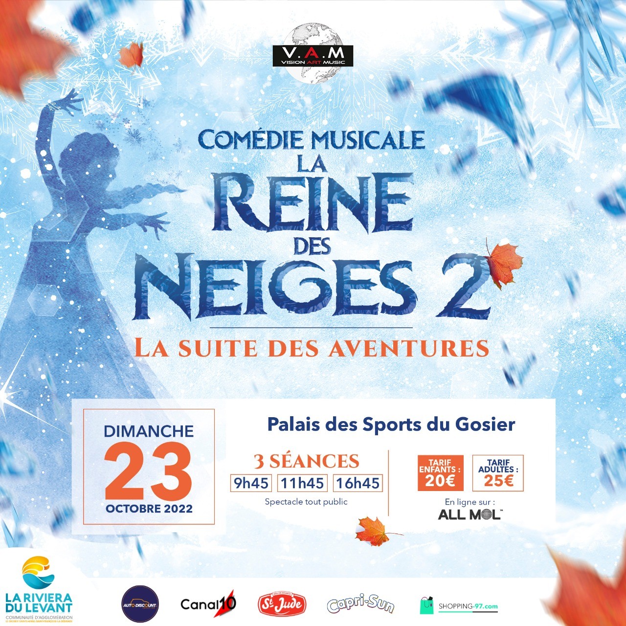 Comédie musicale La Reine des neiges 2 - Séance de 9h45 - Dimanche 23 octobre au Palais des Sports du Gosier
