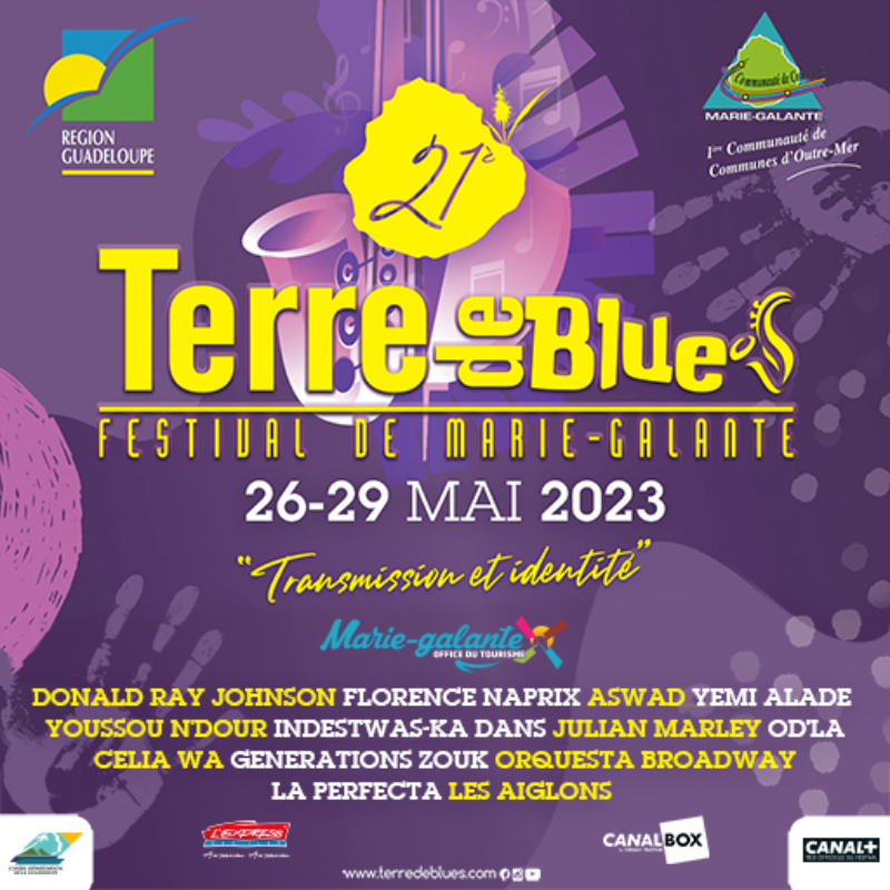 Terre de blues 2023 - Le festival de Marie-Galante est de Retour - Vendredi, Samedi, Dimanche du 26 au 28 Mai