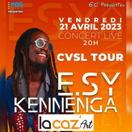 E.Sy KENNENGA en live à Lacaz'art, le Vendredi 21 Avril à...