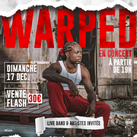 Warped en concert pour un show live - Dimanche 17 décembre - Flash