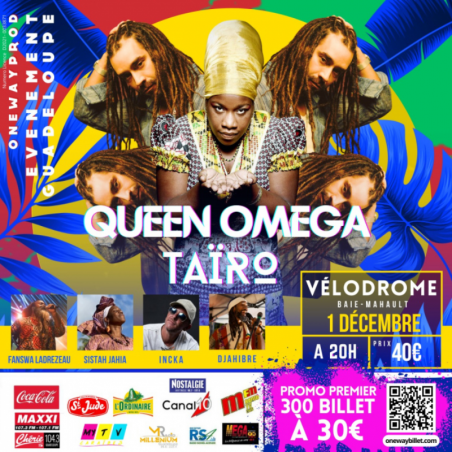 A ne pas manquer !!! le concert événement de Queen Omega & Tairo - Le 1 décembre au Vélodrome de...