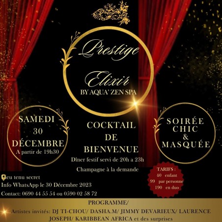 Soirée Prestige, Masquée, Repas et Artistes, Samedi 30 décembre - AQUA'ZEN SPA