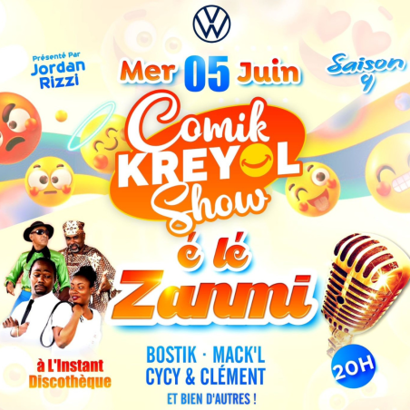 Spectacle - Comik Kréyol Show é lé zanmi - le 5 Juin, 20h