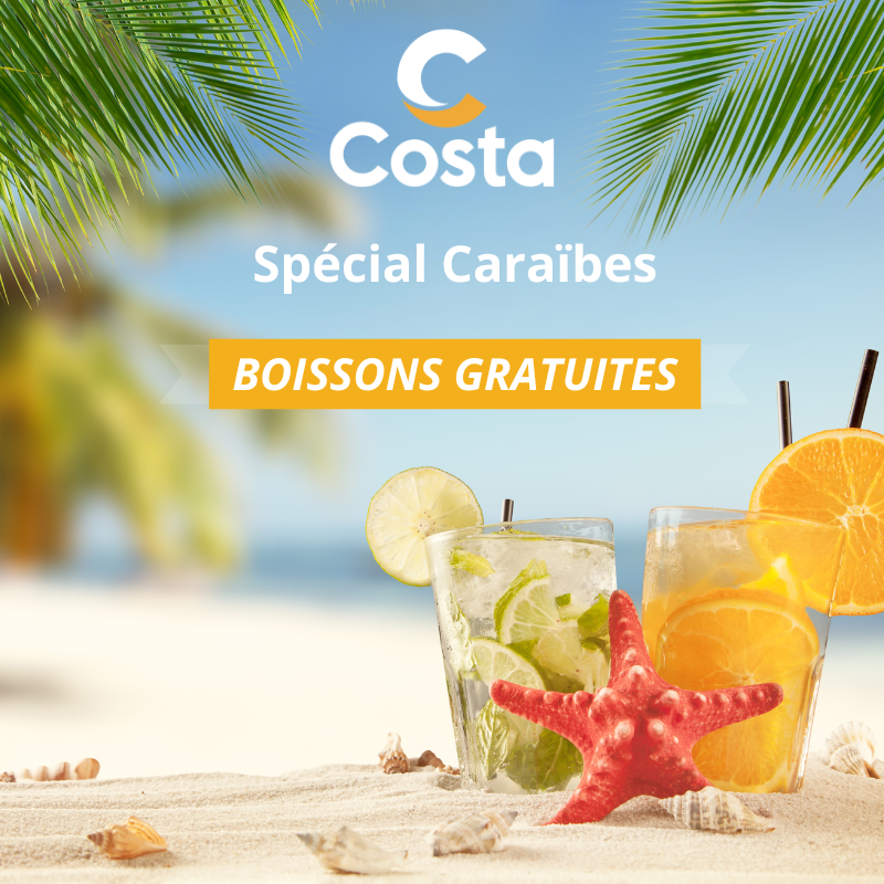 BOISSONS GRATUITES !!! Des trésors exotiques à découvrir Costa FORTUNA Départ PTP 27