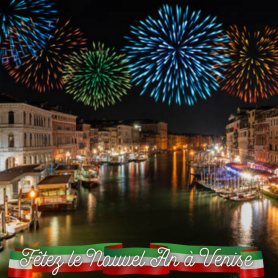 Réveillon du Nouvel An à Venise - Citybreak de 4 jours / 3 nuits Réveillon du Nouvel An à Venise - Citybreak de 4 jours / 3 nuits