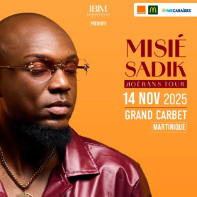 MISIÉ SADIK - KOÉRANS TOUR - Vendredi 14 Novembre 2025 à 20h - Grand Carbet MISIÉ SADIK - KOÉRANS TOUR - Vendredi 14 Novembre 2025 à 20h - Grand Carbet