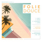 Dimanche 30 Novembre, FOLIE DOUCE - Journée ROOFTOP, à L'Hôtel Arawak Beach Resort****