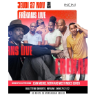 Le 27 Novembre 2025 À l’Infini - FREKANS LIVE : un live vibrant avec Jean-Michel Rotin & WESTINDIES