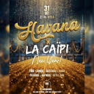 31 décembre • Havana X La Caïpi, New Year • Au SENSORIEL
