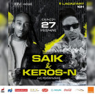 SAIK & KEROS-N ⦁ Samedi 27 Décembre 2025 ⦁ 19:00 ⦁ Lacaz'Art