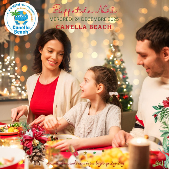 Canella Beach Hôtel • Menu de Noel - Mercredi 24 Décembre - Animation Musicale par le groupe Zig Zag