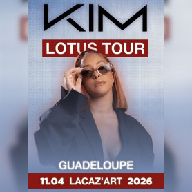 KIM - LOTUS TOUR - Samedi 11 Avril 2026 - 20h - LACAZ'ART