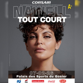 NAWELL MADANI ⦁ Spectacle ⦁ Samedi 07 Février 2026 à 20:00 ⦁ Palais des sports du gosier