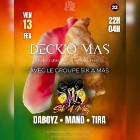 Vendredi 13 Février 2026 À l’Infini - DECK'O MASS - GROUPE SIK A MAS