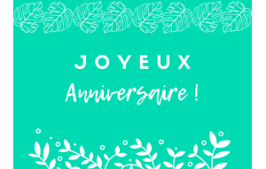 
			                        			Joyeux anniversaire